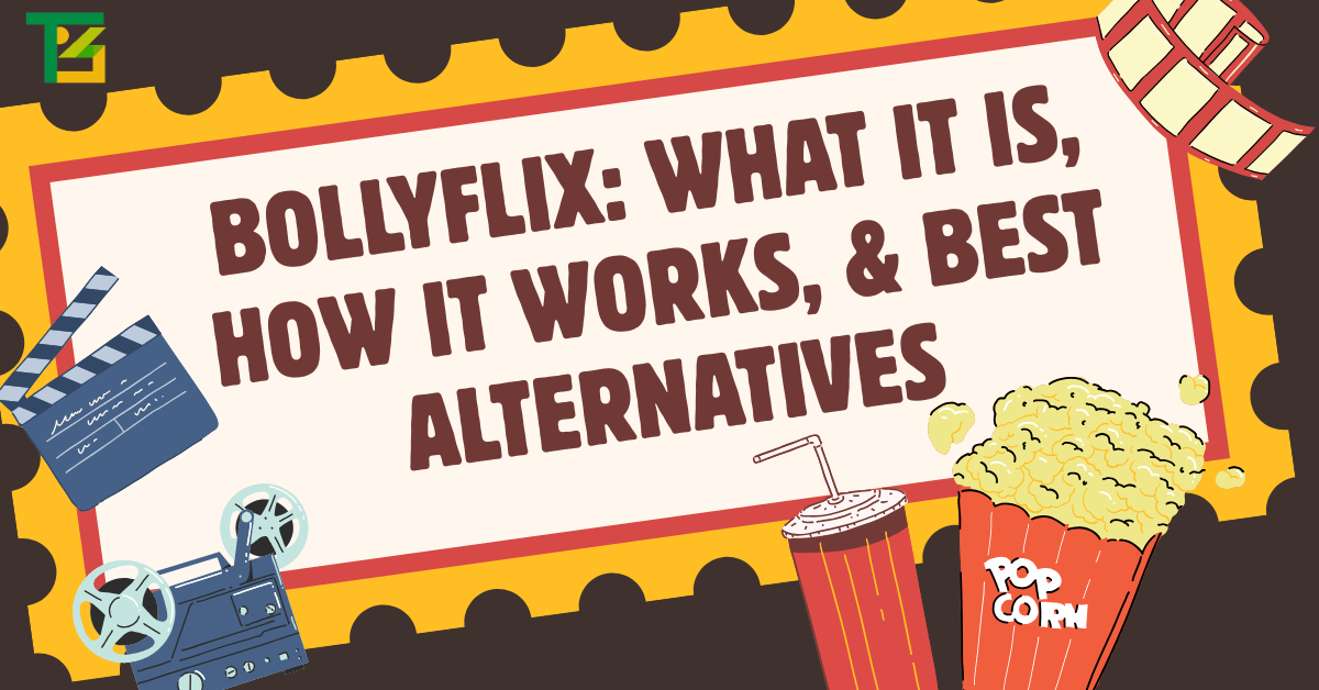 BollyFlix What It Is, How It Works, & Best Alternatives